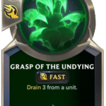 Grasp-of-the-undying